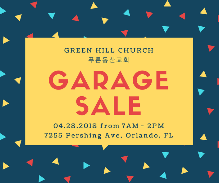 Garage Sale Green Hill Presbyterian Church 푸른동산교회